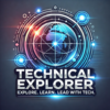 Technical Explorer